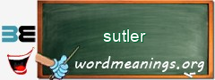 WordMeaning blackboard for sutler